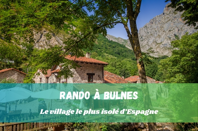 Comment visiter Bulnes ?